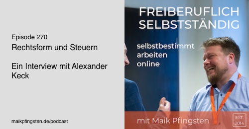 FSP270 Rechtsform und Steuern - Interview mit Alexander Keck